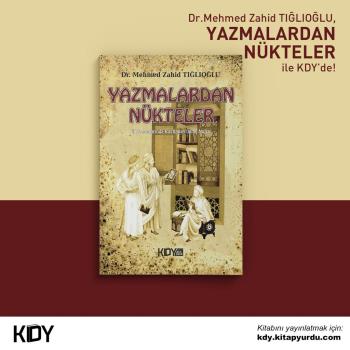 Dr. Öğr. Üyesi Mehmed Zahid TIĞLIOĞLU'nun "Yazmalardan Nükteler" başlıklı kitabı yayımlanmıştır.